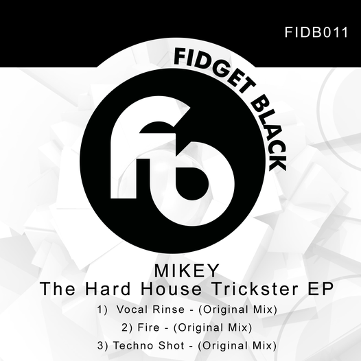 Fidget Black: our hard house imprint